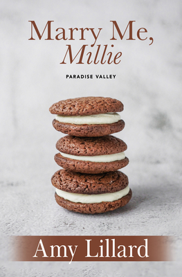 Marry Me, Millie By Amy Lillard Cover Image