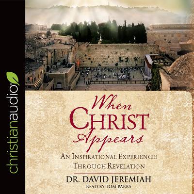When Christ Appears: An Inspirational Experience Through Revelation Cover Image