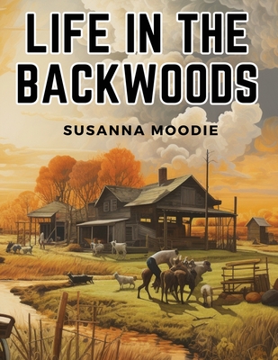 Life in the Backwoods Cover Image