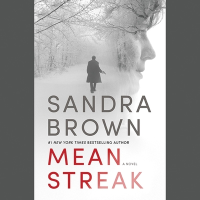 Mean Streak Lib/E By Sandra Brown, Jonathan Davis (Read by) Cover Image