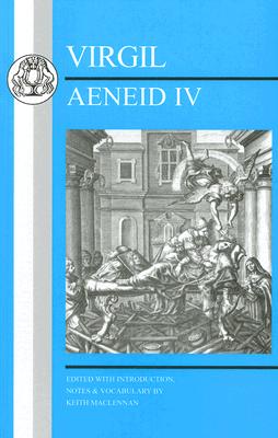 Virgil: Aeneid IV: Book 4 (Latin Texts) Cover Image