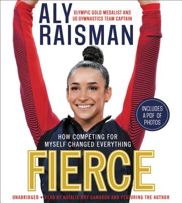 Fierce: How Competing for Myself Changed Everything Cover Image