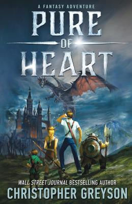 PURE of HEART An Epic Fantasy By Christopher Greyson Cover Image