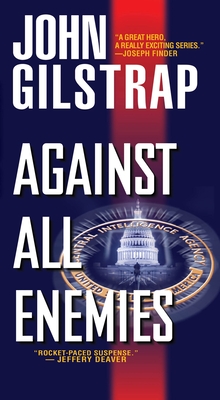 Against All Enemies (A Jonathan Grave Thriller #7) By John Gilstrap Cover Image