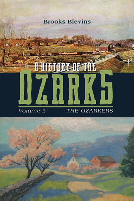 A History of the Ozarks, Volume 3: The Ozarkers Cover Image