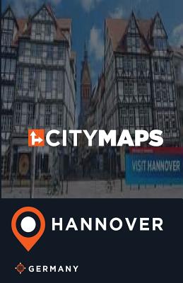 City Maps Hannover Germany By James McFee Cover Image