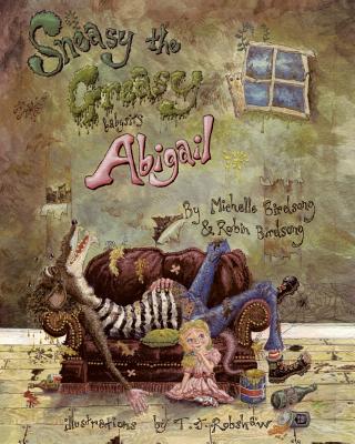 Cover for Sneasy the Greasy Babysits Abigail