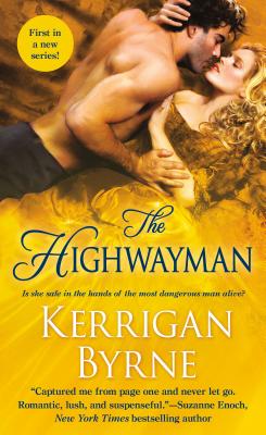 The Highwayman (Victorian Rebels #1) By Kerrigan Byrne Cover Image