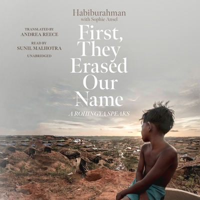 First, They Erased Our Name Lib/E: A Rohingya Speaks Cover Image