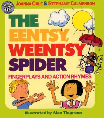 Cover for The Eentsy, Weentsy Spider: Fingerplays and Action Rhymes