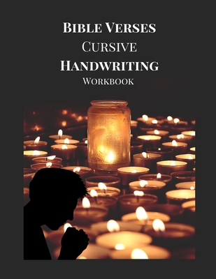 Bible Verses Handwriting Workbook: Cursive handwriting practice on 100 favourite verses. Cover Image
