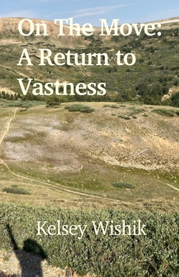 On The Move: A Return to Vastness Cover Image