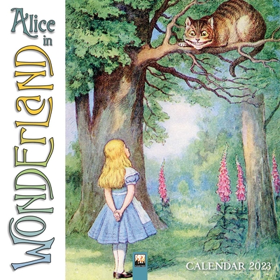 Alice in Wonderland Wall Calendar 2023 (Art Calendar)