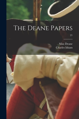 The Deane Papers; 21 Cover Image