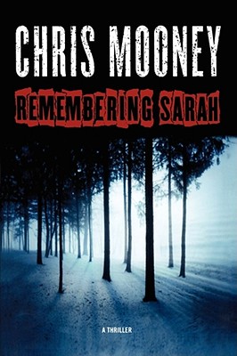 Remembering Sarah By Chris Mooney Cover Image