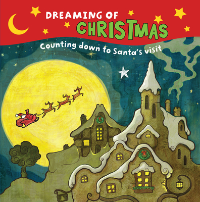 Dreaming of Christmas By Arcadia Children's Books Cover Image