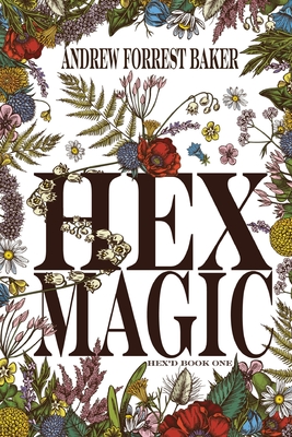 Hex Magic: Hex'd Book One Cover Image