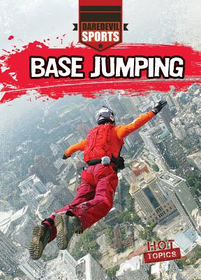 Base Jumping (Daredevil Sports) Cover Image