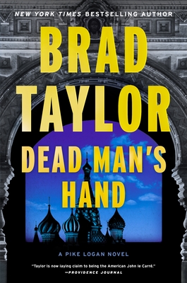Dead Man's Hand: A Pike Logan Novel By Brad Taylor Cover Image