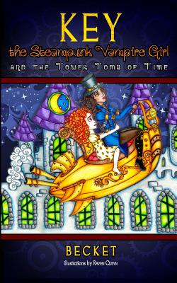 Key the Steampunk Vampire Girl and the Tower Tomb of Time Cover Image