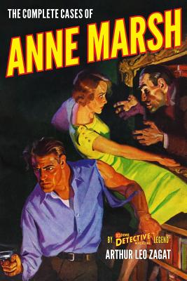 The Complete Cases of Anne Marsh (Dime Detective Library #29)