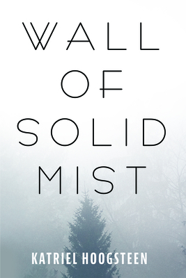 Wall of Solid Mist Cover Image