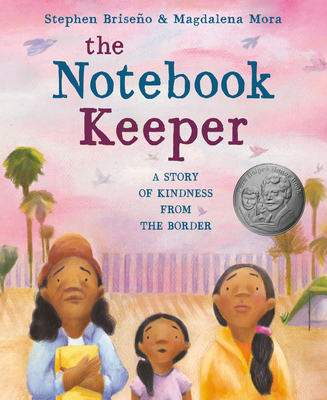 The Notebook Keeper: A Story of Kindness from the Border Cover Image