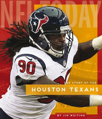 Houston Texans (NFL Today) By Jim Whiting Cover Image