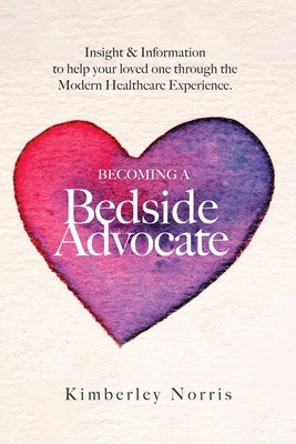 Becoming a Bedside Advocate