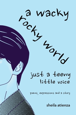 A Wacky, Rocky World: Just a Teeny Little Voice Cover Image