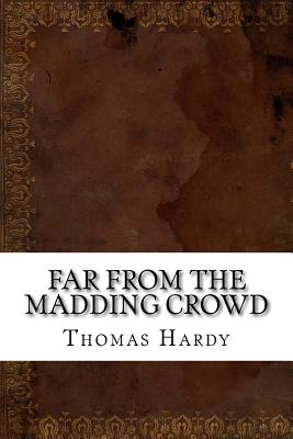 Far from the Madding Crowd