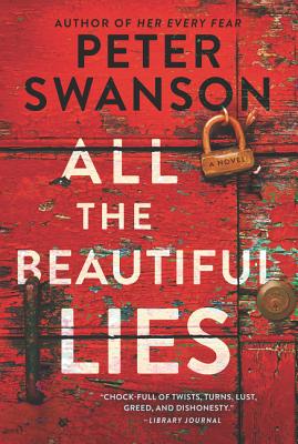 All the Beautiful Lies: A Novel