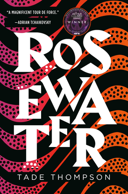 Cover for Rosewater (The Wormwood Trilogy #1)