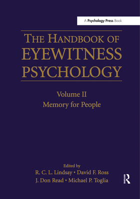 The Handbook of Eyewitness Psychology: Volume II: Memory for People Cover Image