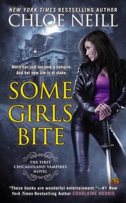 Some Girls Bite (Chicagoland Vampires #1)