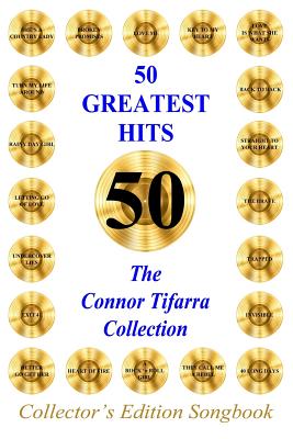 50 GREATEST HITS The Connor Tifarra Collection Cover Image