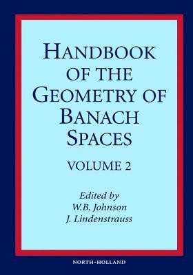 Handbook of the Geometry of Banach Spaces: Volume 2 Cover Image