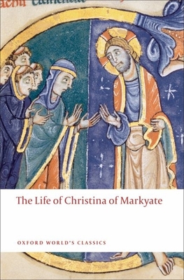 The Life of Christina of Markyate (Oxford World's Classics) Cover Image