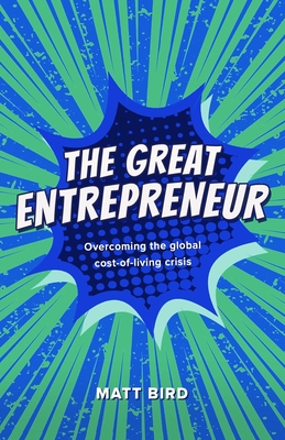 The Great Entrepreneur (Matt Bird Credo #1)