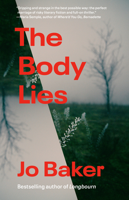 The Body Lies: A novel