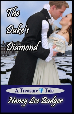 The Duke's Diamond: A Treasure Tale By Nancy Lee Badger Cover Image