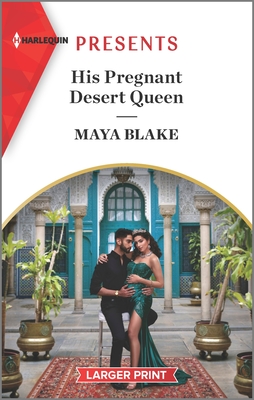 His Pregnant Desert Queen By Maya Blake Cover Image