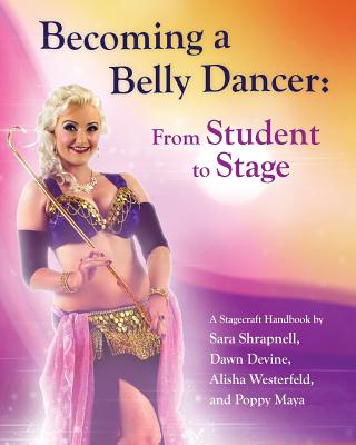 Becoming a Belly Dancer: From Student to Stage Cover Image