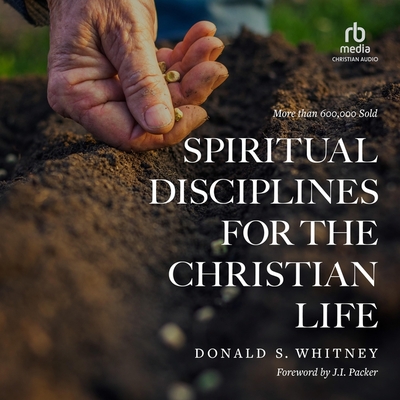 Spiritual Disciplines for the Christian Life Cover Image