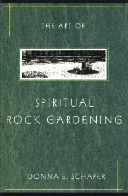 The Art of Spiritual Rock Gardening Cover Image