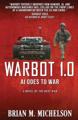 Warbot 1.0: AI Goes to War