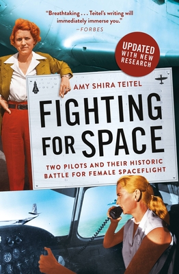 Fighting for Space: Two Pilots and Their Historic Battle for Female Spaceflight Cover Image