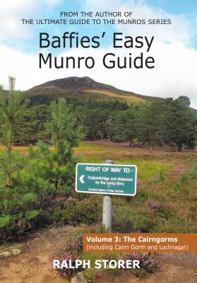 Baffies Easy Munro Guide: The Cairngorms (Baffies Munro Guides #3) By Ralph Storer Cover Image