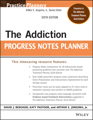 The Addiction Progress Notes Planner (PracticePlanners) cover