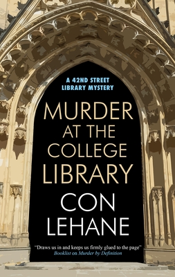 Murder at the College Library (42nd Street Library Mystery #5) Cover Image